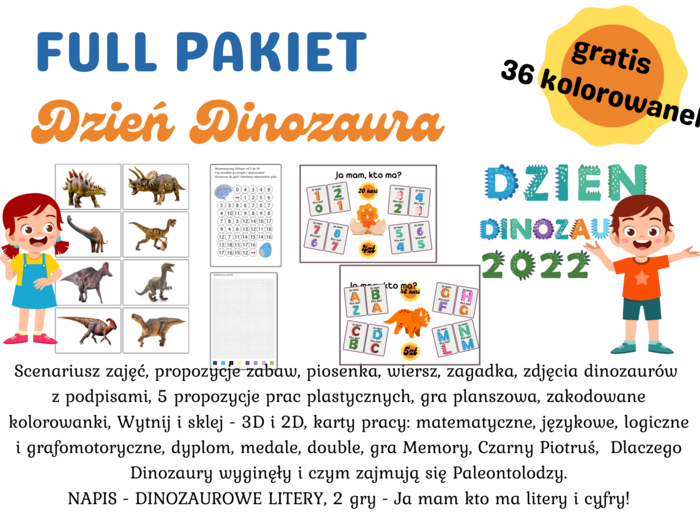 ?Dzień Dinozaura? Gra: Ja mam, kto ma? dino cyfry - 20 kart - 4 zł dino litery - 48 kart - 5 zł Napis - girlanda - 3 zł ?XXL Mega Pakiet ? ponad 100 kart Cena: 15 zł PROMOCJA: Kup Wszystkie rzeczy w cenie 23 zł !!