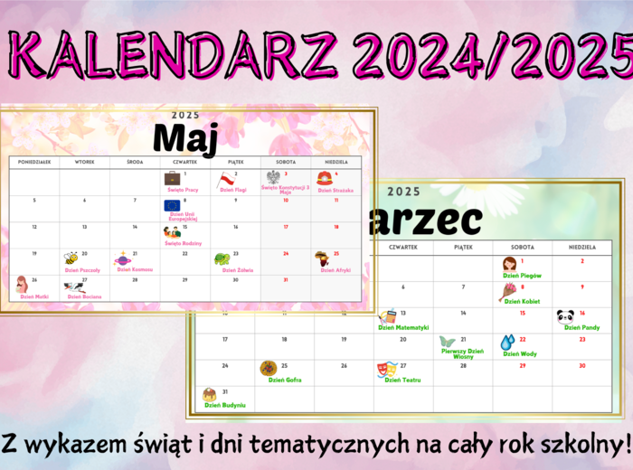 Kalendarz 2024/2025 ze świętami i dniami nietypowymi
