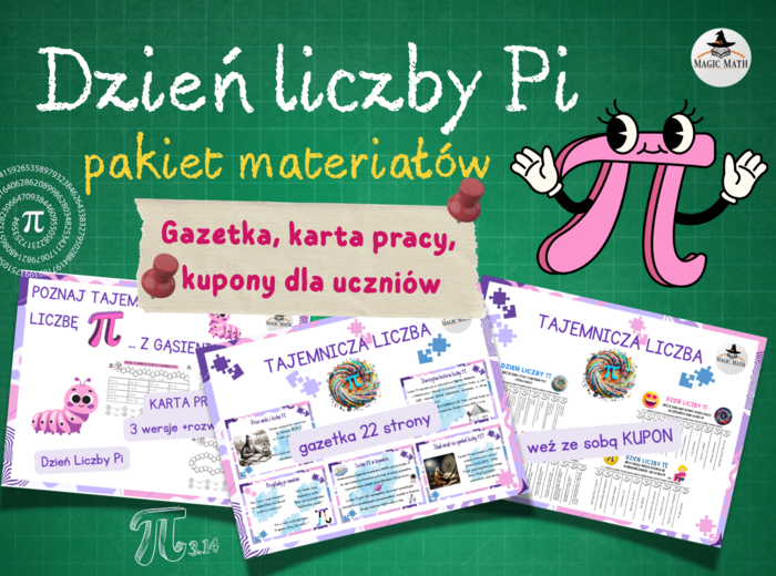 TAJEMNICZA LICZBA PI - ZESTAW 3 materiałów - GAZETKA  - KARTA PRACY - KUPONY DLA UCZNIÓW - Dzień Liczby Pi