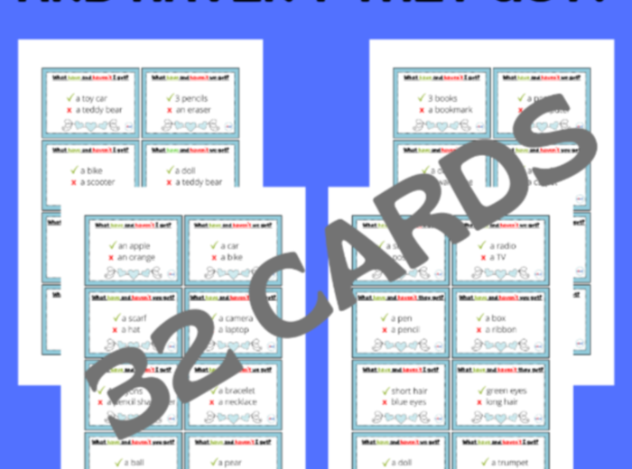 32 WHAT HAVE AND HAVEN’T THEY GOT? CARDS