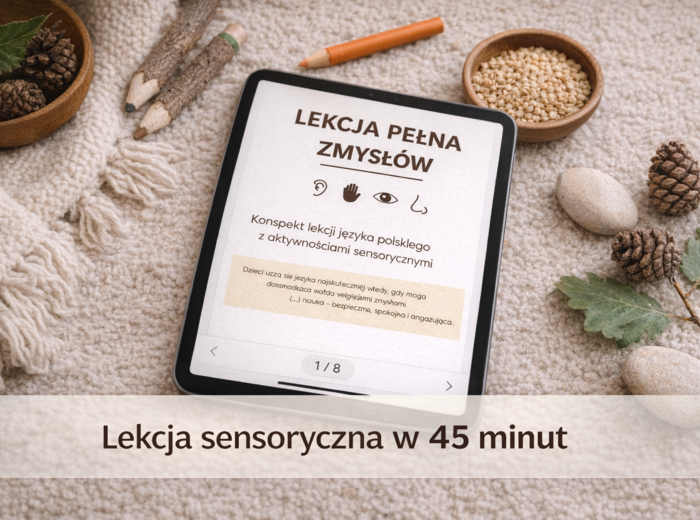 Konspekt lekcji z aktywnościami sensorycznymi