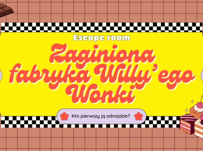 "Charlie i fabryka czekolady" (R. Dahl) - escape room + karta pracy