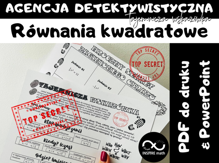 Agencja Detektywistyczna: tajemnicza wskazówka. Równania kwadratowe. Rozwiązywanie równań kwadratowych. Szkoła ponadpodstawowa.
