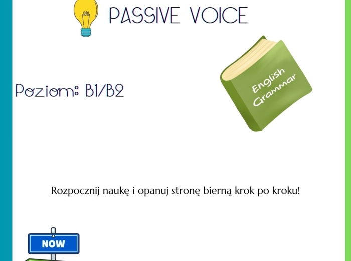 Passive Voice Mastery – Strona bierna krok po kroku dla B1/B2