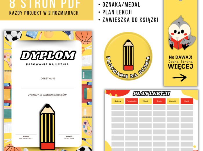 Zestaw PASOWANIE NA UCZNIA : Dyplom, Oznaka, Plan Lekcji, Zawieszka do Książki
