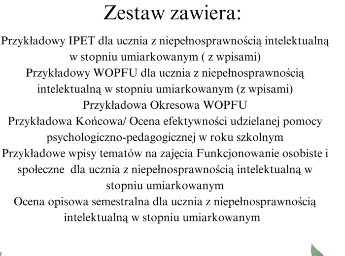 Pakiet pomocny dla koordynatora ds. pomocy psychologiczno-pedagogicznej oraz oligofrenopedagoga