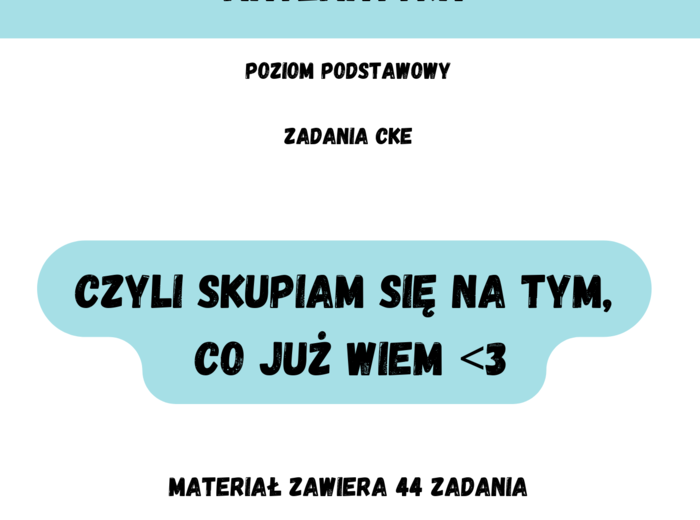 10 pewniaków maturalnych - matematyka ZADANIA CKE