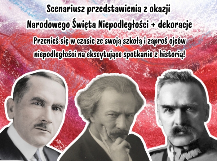 Spotkanie z Historią! 11 listopada 1918 r. - autorski scenariusz przedstawienia + dekoracje
