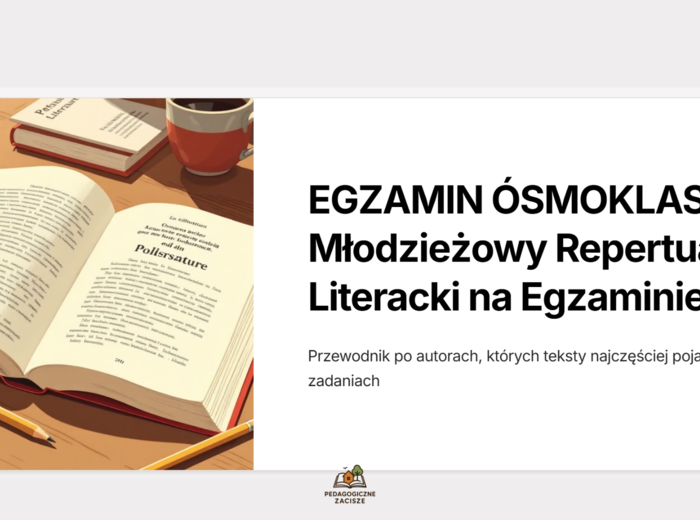 EGZAMIN ÓSMOKLASISTY- Autorzy, których nazwiska pojawiają się w zadaniach z epok – powtórka do egzaminu ósmoklasisty