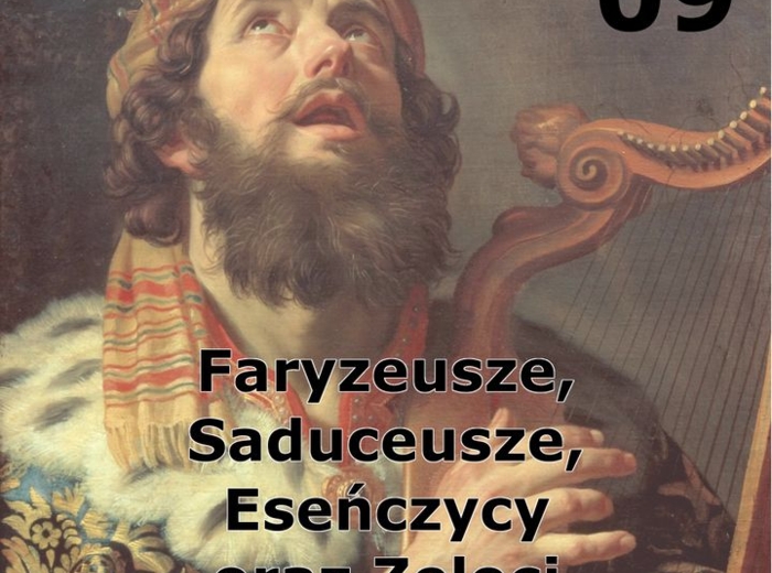 Historie biblijne: 09 - Faryzeusze i inni