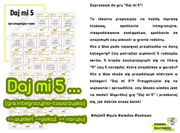 Daj mi 5 ... (gra integracyjno-towarzyska, warsztaty, niespodziewane zastępstwa) -> wymień ->pokaż -> narysuj