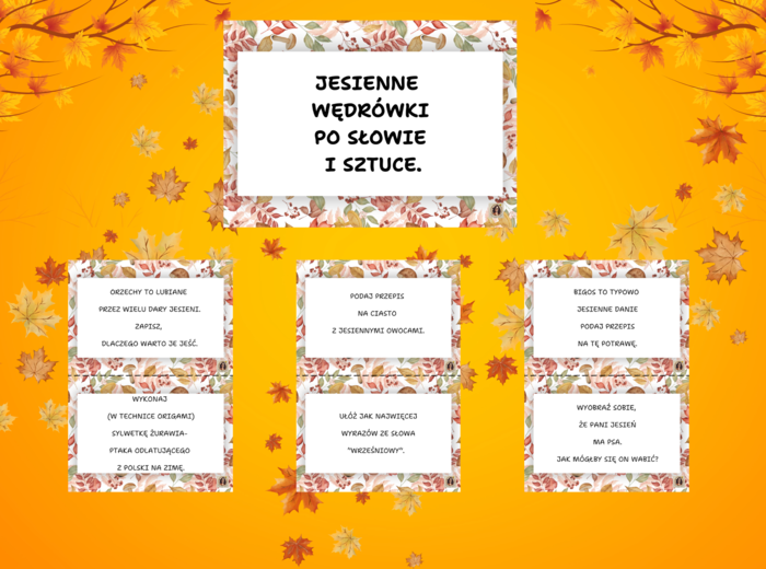 "Jesienne wędrówki po słowie i sztuce"- zbiór jesiennych zadań.