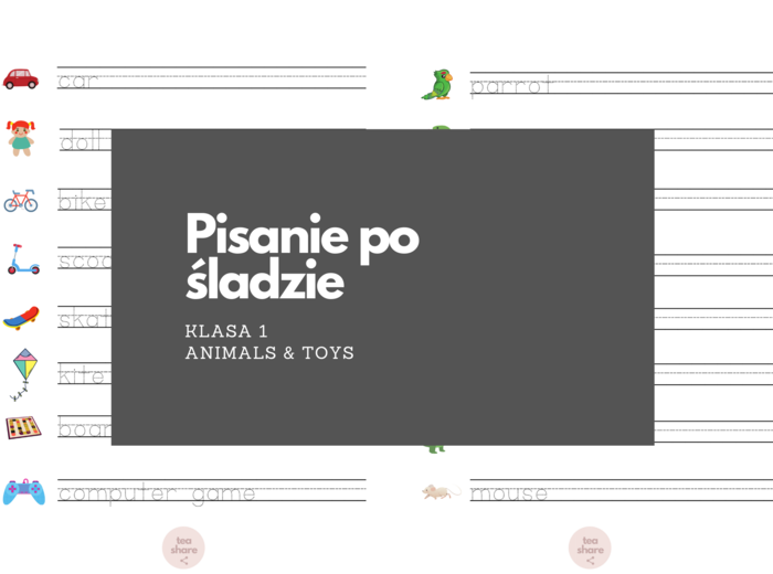 Pisanie po śladzie: ANIMALS and TOYS, klasa 1