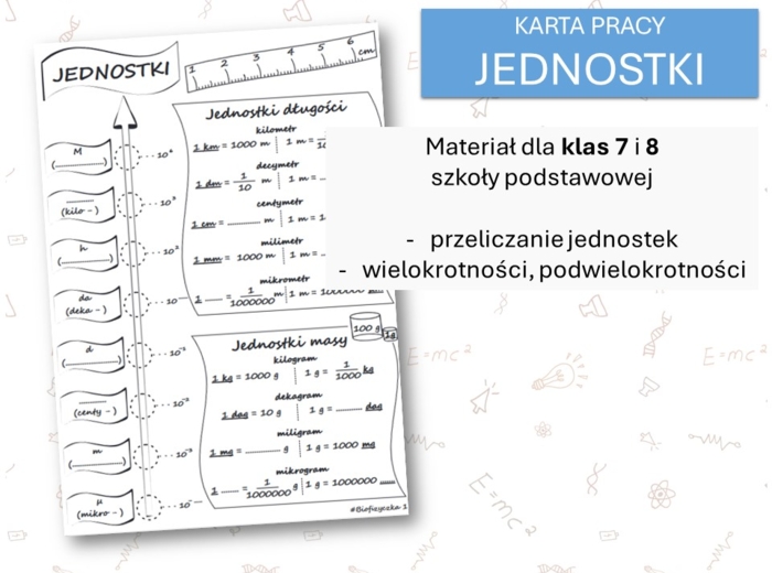 Fizyka 7 i 8. Karta pracy. JEDNOSTKI MASY. JEDNOSTKI DŁUGOŚCI. Pierwsze spotkanie z fizyką. Wielokrotności i podwielokrotności.