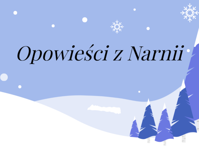 Opowieści z Narnii - cykl lekcji