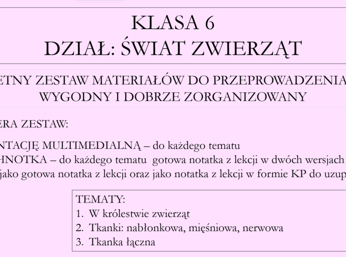 Klasa 6 - Świat zwierząt - pakiet z działu