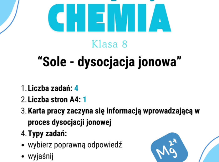 Chemia. Klasa 8. Karta pracy. Sole - dysocjacja jonowa (elektrolityczna)