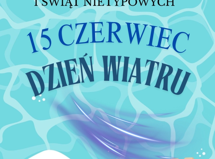 PAKIET MATERIAŁÓW NA CZERWIEC WEDŁUG KALENDARZA ŚWIĄT I DNI NIETYPOWYCH