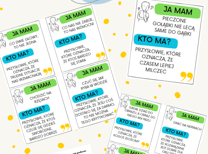 Ja mam..., kto ma...? Polskie przysłowia i powiedzenia