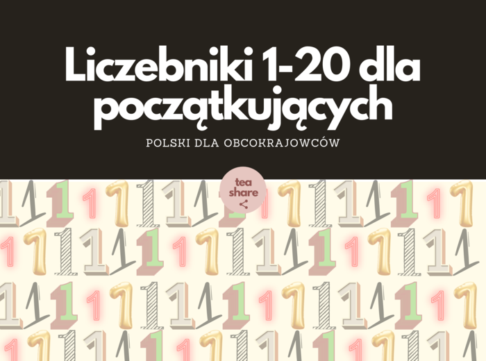 Liczebniki 1-20. Pierwsza lekcja polskiego dla obcokrajowców.