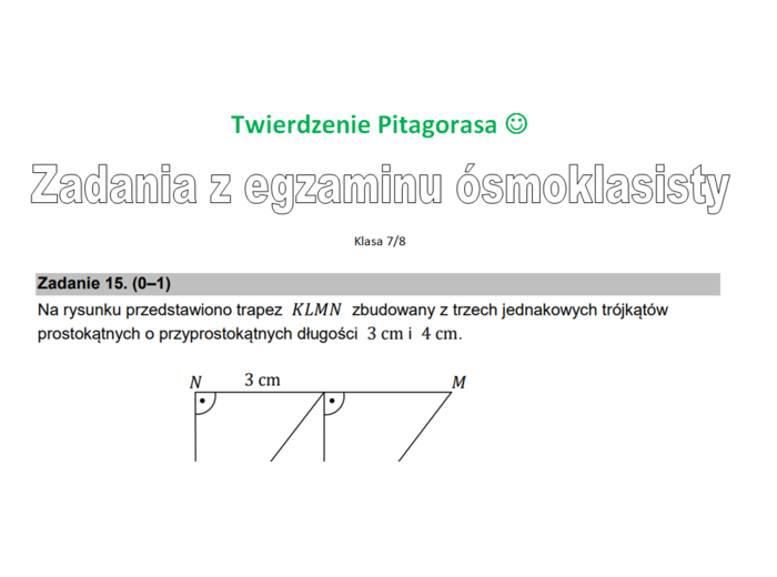 Twierdzenie Pitagorasa - zadania z egzaminu ósmoklasisty