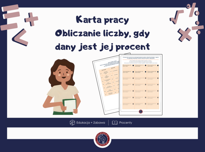 Procenty: Karta pracy | Obliczanie liczby z procentu + Tajemnicza zagadka | Obliczanie liczby, gdy dany jest jej procent