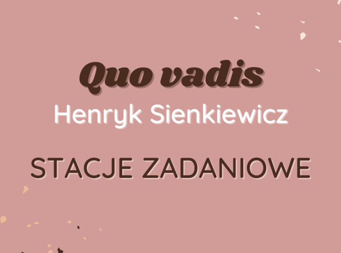 Stacje zadaniowe: Quo vadis