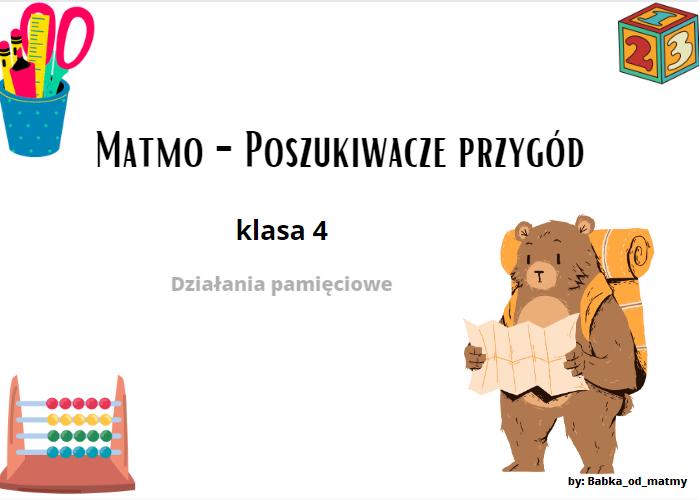 Matmo - Poszukiwacze przygód klasa 4 (działania pamięciowe)