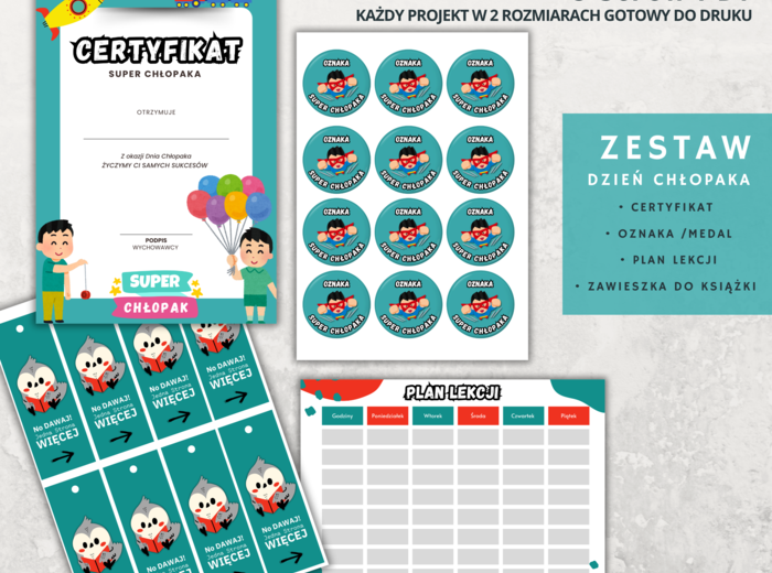 Zestaw na DZIEŃ CHŁOPAKA : Certyfikat, Oznaka, Plan Lekcji, Zawieszka do Książki.