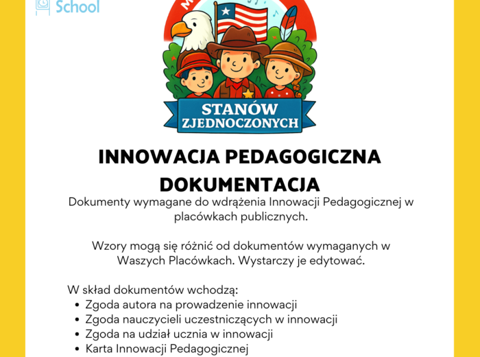 INNOWACJA PEDAGOGICZNA „Mali Odkrywcy Stanów Zjednoczonych” – DOKUMENTACJA