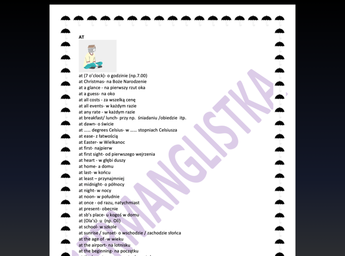 Wyrażenia przyimkowe z IN, ON, AT, BY- obszerna lista z tłumaczeniem + ćwiczenia - MATURA i nie tylko