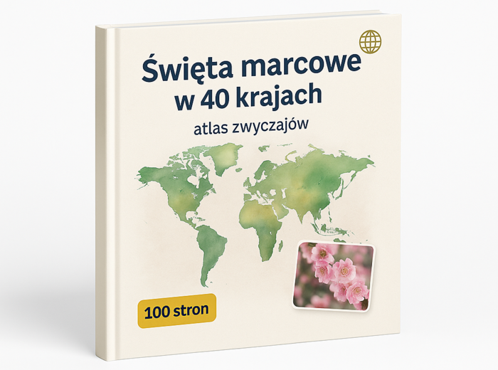 Święta marcowe w 40 krajach. Atlas zwyczajów