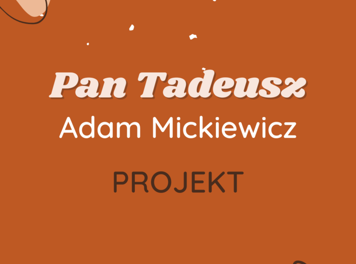 Projekt: Głos Soplicowa - Pan Tadeusz