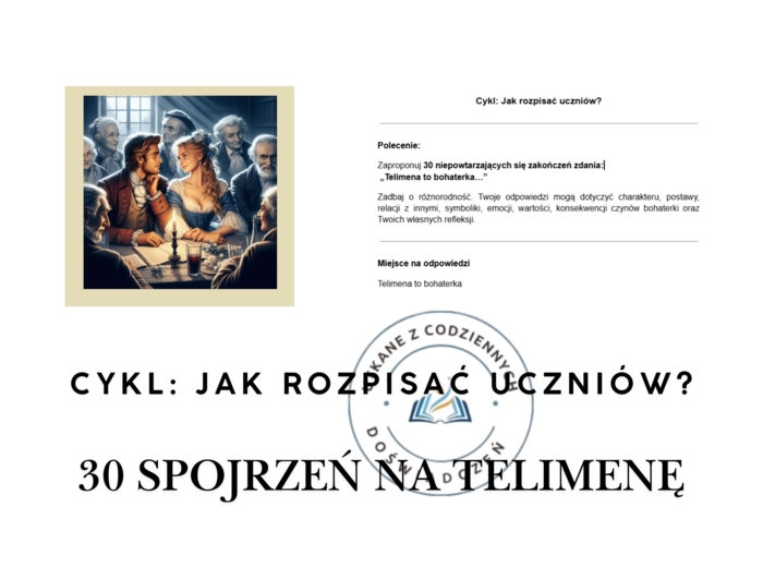 30 spojrzeń na Telimenę.  Cykl: Jak rozpisać uczniów?