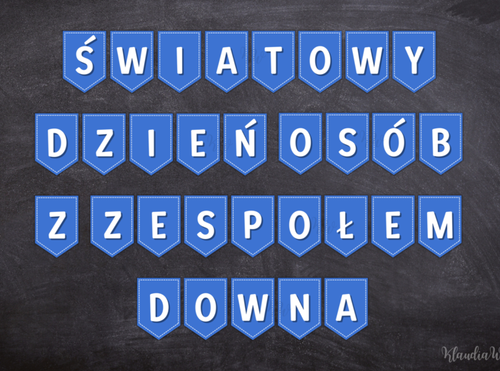 Światowy Dzień Osób z Zespołem Downa - girlanda