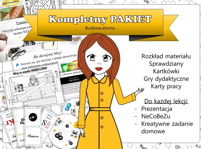 Chemia. Klasa 7. Budowa atomu. Budowa materii. Kompletny PAKIET materiałów do całego działu dla nauczyciela. Prezentacja. Karta pracy. Gra dydaktyczna. Zadanie. Sketchnotka. Powtórzenie wiadomości. Kartkówka. Sprawdzian.