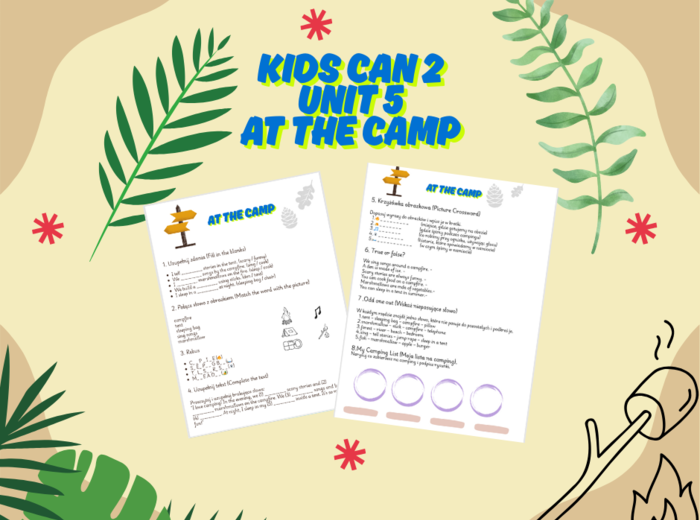 Kids can 2 Unit 5 - dodatkowe zadania do lekcji 7