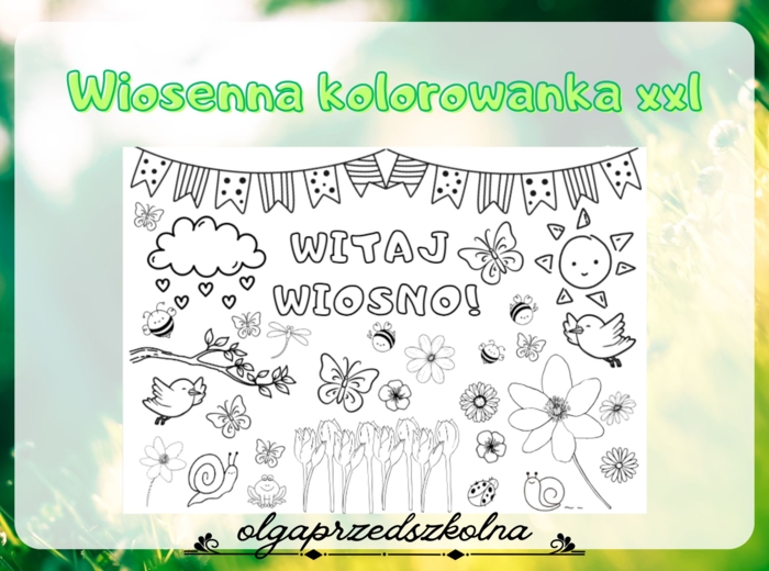 Witaj wiosno! Kolorowanka wiosenna xxl 9 stron