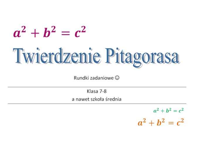 Twierdzenie Pitagorasa - rundki zadaniowe klasa 7, 8
