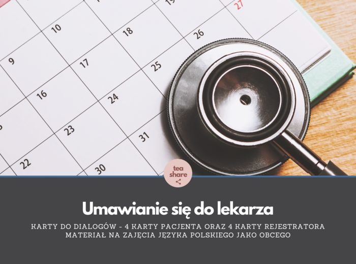 Umawianie się do lekarza - sytuacja komunikacyjna (język polski dla obcokrajowców) + link do ćwiczenia online w opisie