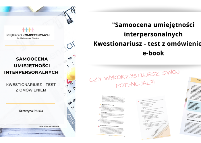 „Samoocena umiejętności interpersonalnych. Kwestionariusz – test z omówieniem” e-book