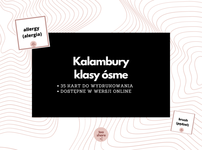 Kalambury ósmoklasisty (35 kart do wydrukowania, dostępne również w wersji online)