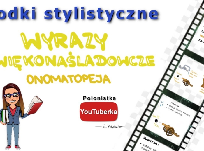 Środki stylistyczne: wyrazy dźwiękonaśladowcze (onomatopeja) - film youtube