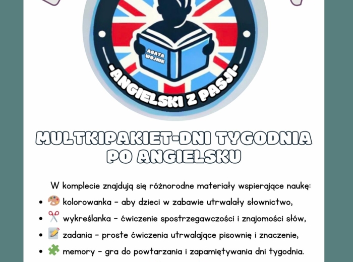 "Days of the week- Dni tygodnia po angielsku” – Multipakiet edukacyjny:kolorowanki, zadania i gry dla dzieci