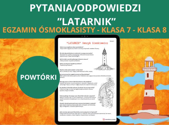 Pytania i odpowiedzi – Latarnik Henryk Sienkiewicz | powtórka, notatka, język polski, egzamin ósmoklasisty, klasa 7–8