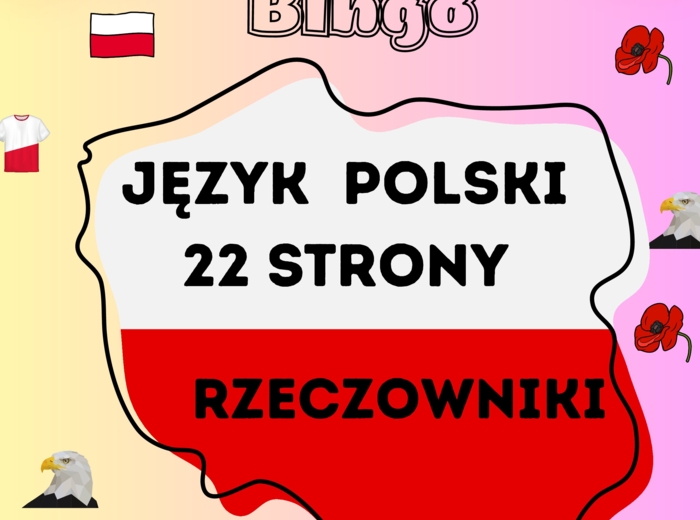 POLSKI, sudoku bingo,rzeczowniki 22 strony