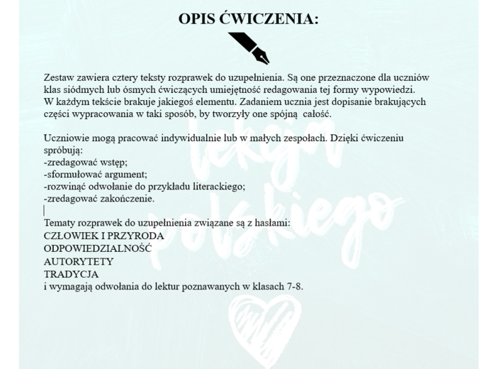 CZTERY ROZPRAWKI DO UZUPEŁNIENIA- ĆWICZENIE DLA UCZNIÓW KLAS 7-8.