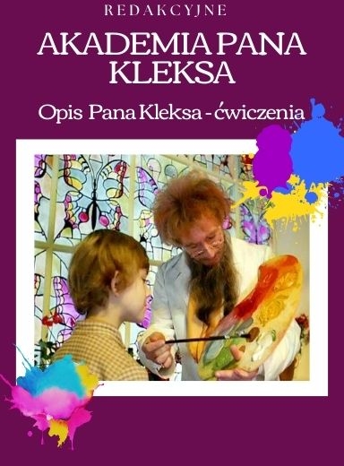 Opis Pana Kleksa_ćwiczenia redakcyjne