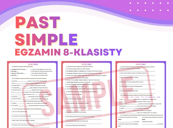 PAST SIMPLE – Egzamin Ósmoklasisty (E8) + answer key | ESL A2+ / B1 | Zadania przygotowujące do egzaminu 8-klasisty z języka angielskiego