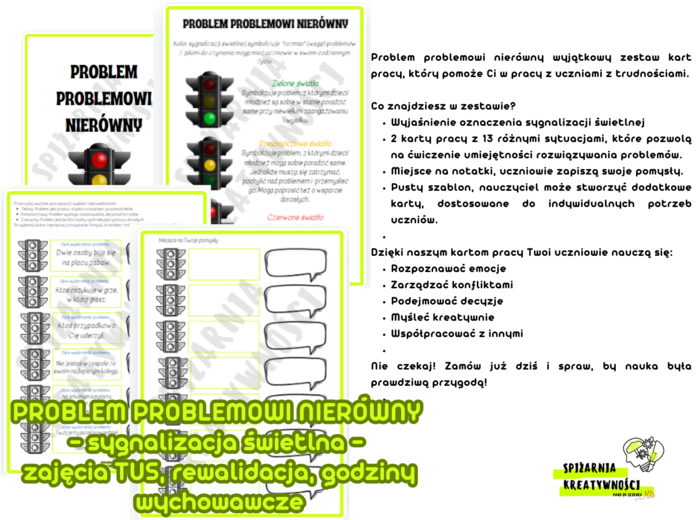 PROBLEM PROBLEMOWI NIERÓWNY - sygnalizacja świetlna - zajęcia TUS, rewalidacja, godziny wychowawcze